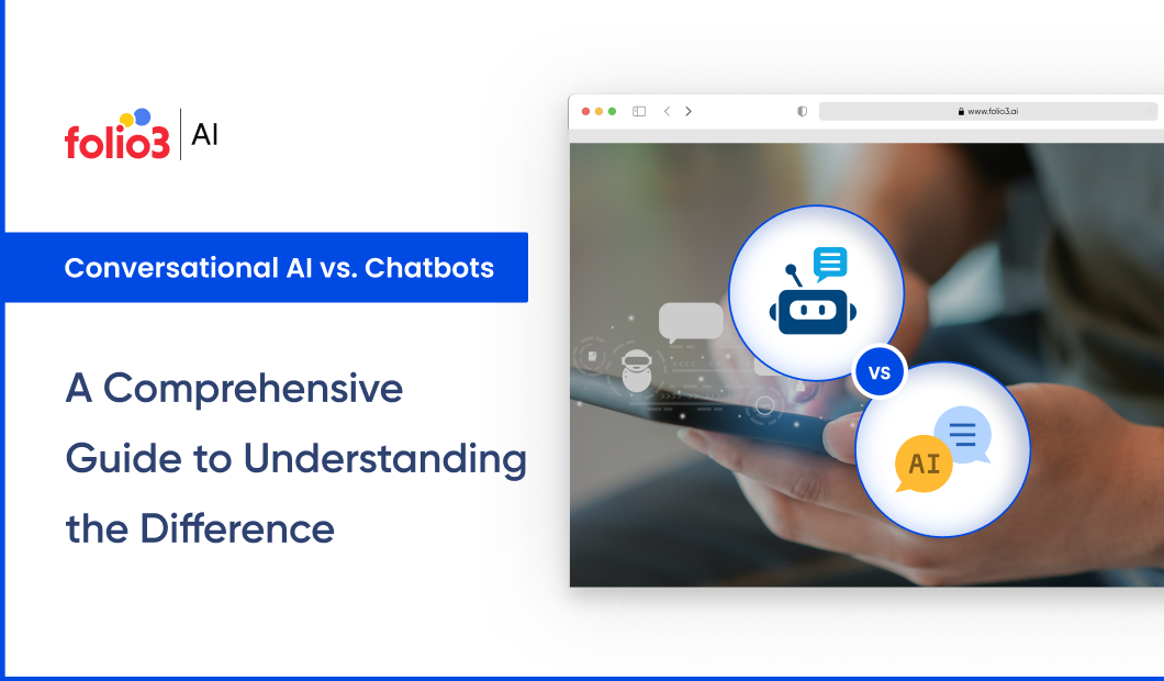 Conversational AI vs. Chatbots: A Comprehensive Guide to Understanding the Difference