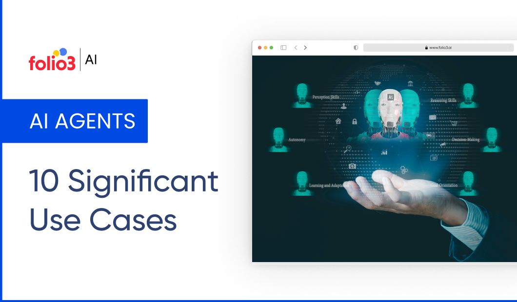 AI Agents - 10 Significant Use Cases