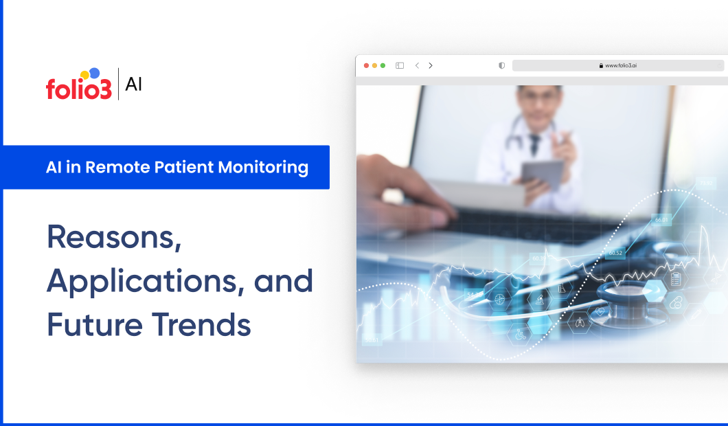 AI in Remote Patient Monitoring: Reasons, Applications, and Future Trends