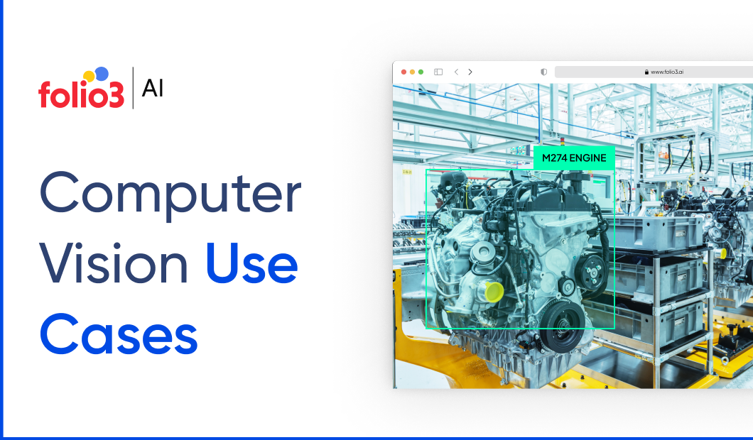 Computer Vision Applications &amp; Use Cases