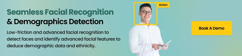 Top 7 Use Cases of Facial Recognition in 2024