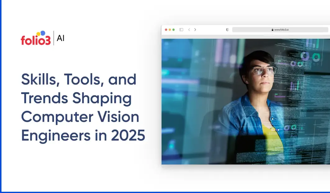 Skills, Tools, and Trends Shaping Computer Vision Engineers in 2025