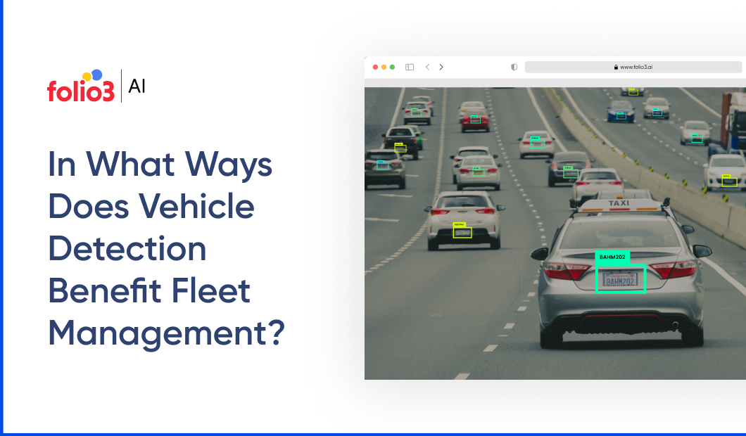 How Vehicle Detection Technology Optimizes Fleet Management: Cost Savings, Safety &amp; ROI