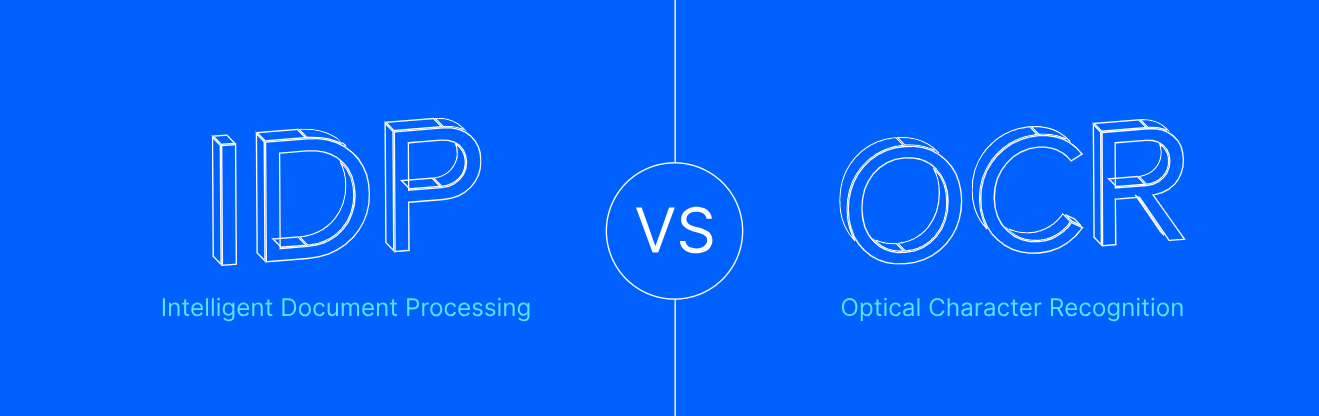 OCR vs IDP: Similarities, Differences, Examples