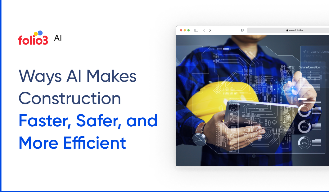 6 Ways AI Makes Construction Faster, Safer, and More Efficient