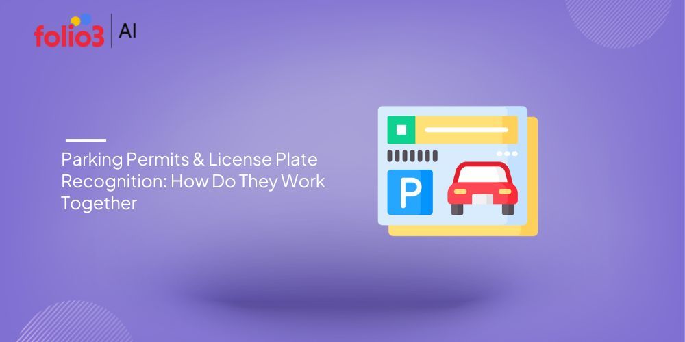 Parking Permits & License Plate Recognition: How Do They Work Together