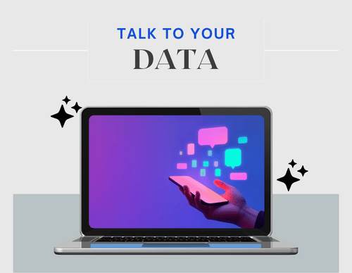 Talk to your data